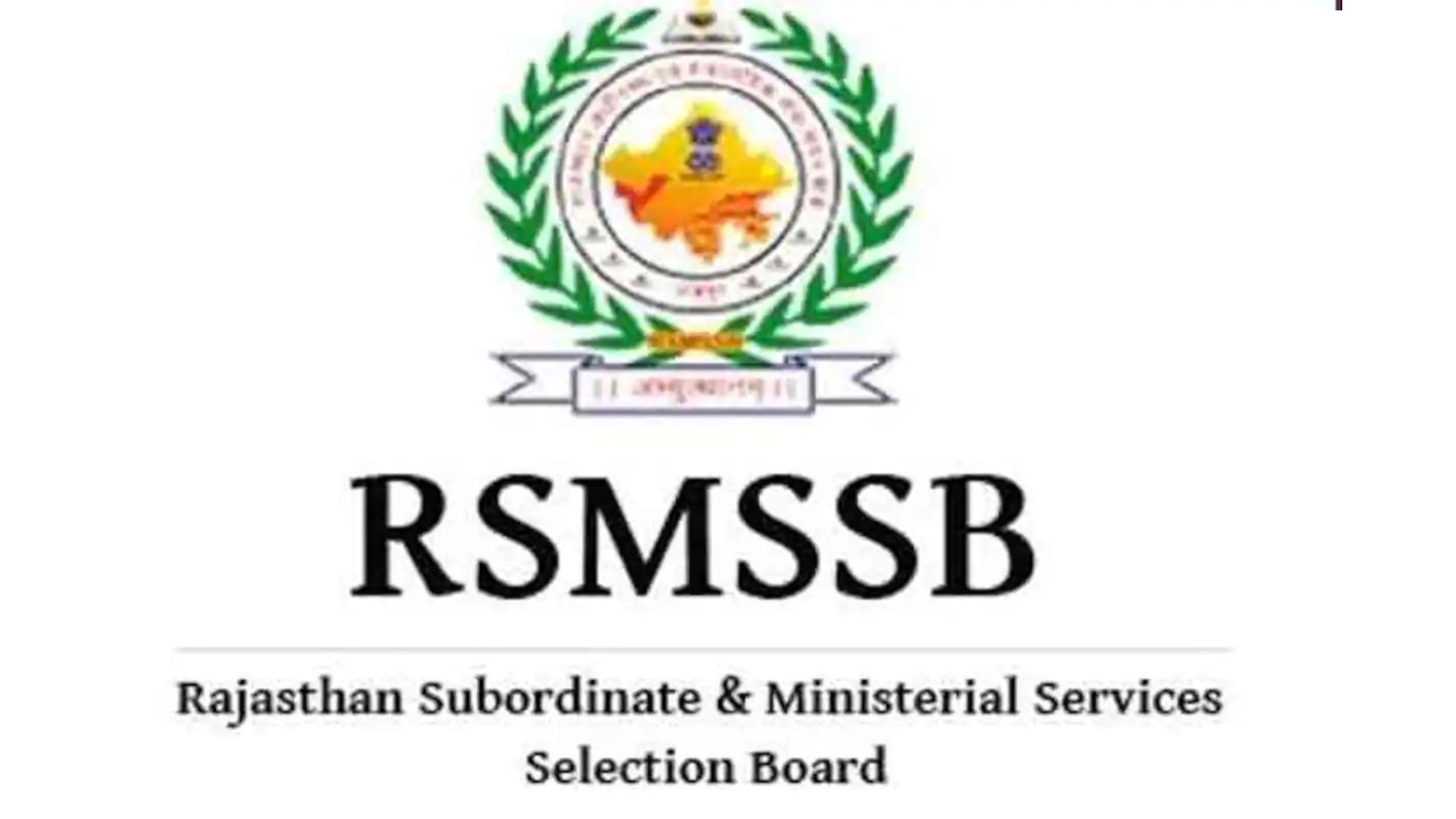 Rajasthan Staff Selection Board (RSMSSB 2022)