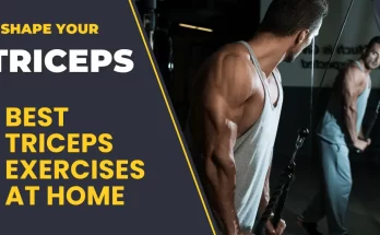 Best Triceps Exercises at Home